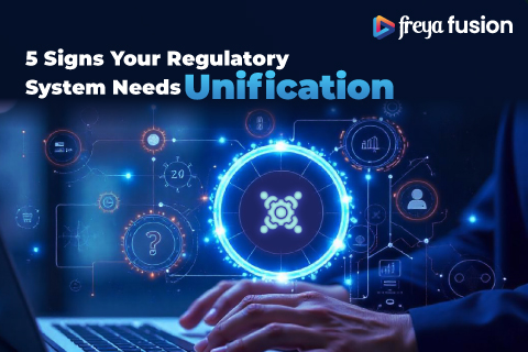 5 Signs Your Regulatory System Needs Unification 