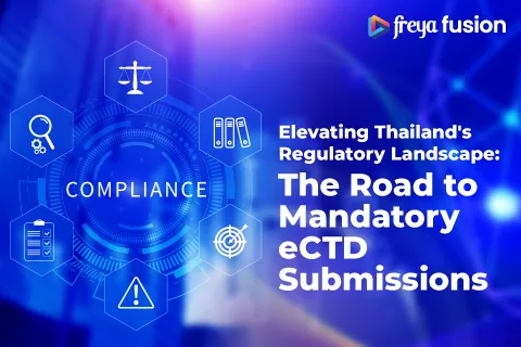Elevating Thailand's Regulatory Landscape: The Road to Mandatory eCTD Submissions